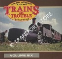 Book cover of Trains in Trouble - Railway Accidents in Pictures  by TREVENA, Arthur; HOOLE, Ken & EARNSHAW, Alan 